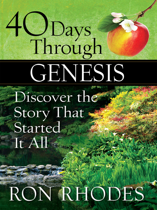 Title details for 40 Days Through Genesis by Ron Rhodes - Available